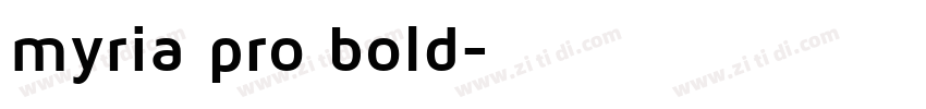 myria pro bold字体转换